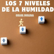 Los 7 niveles de la humildad: Experiencias AA