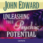 Unleashing Your Psychic Potential