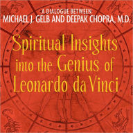 Spiritual Insights Into the Genius of Leonardo da Vinci