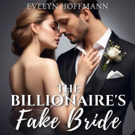 The Billionaire's Fake Bride