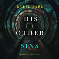 His Other Sins (A Jessie Reach Mystery-Book Six): Digitally narrated using a synthesized voice