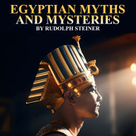 EGYPTIAN MYTHS AND MYSTERIES