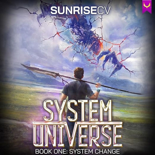 System Change: A LitRPG Adventure: System Universe, Book 1