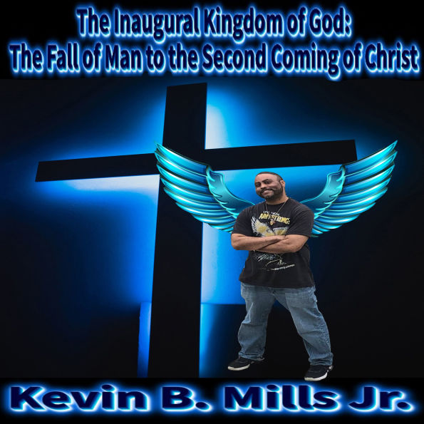 Inaugural Kingdom of God:, The: The Fall of Man to the Second Coming of Christ