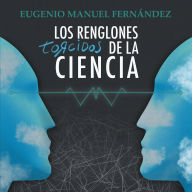 Los renglones torcidos de la ciencia