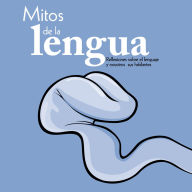 Mitos de la lengua