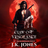 Claw of Vengeance: The Bloodhound Prince