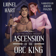 Ascension of the Orc King: MM Fantasy Romance