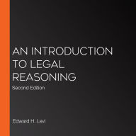 An Introduction to Legal Reasoning: Second Edition