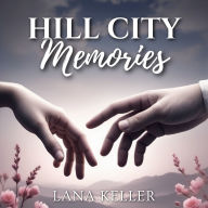 Hill City Memories