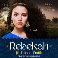 Rebekah: A Novel