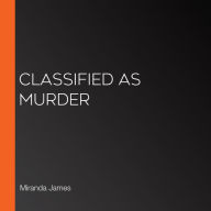 Classified as Murder
