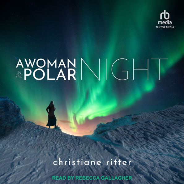 A Woman in the Polar Night