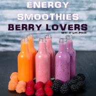 Energy Smoothies - Berry Lovers