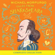 Complete Collection of 10 Retellings, The (Michael Morpurgo's Tales from Shakespeare)