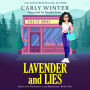 Lavender and Lies: A Small Town Contemporary Cozy Mystery