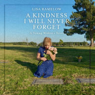 A Kindness I Will Never Forget: A Young Widow's Story
