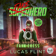 Fake Chess: A Superhero Comedy Adventure