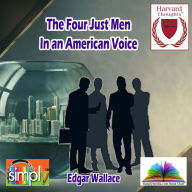 The Four Just Men in an American Voice