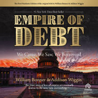 The Empire of Debt: The Rise and Fall of an Epic Financial Bubble (3rd Edition)