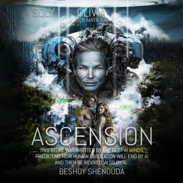 Ascension: Humanity's Uprising Against AI, A Gripping Tale of Humanity's Rise After the AI Downfall: Thrilling Sci-Fi Adventure of Sacrifice and Hope