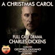 A Christmas Carol: Full Cast Drama