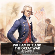 William Pitt and the Great War (Unabridged)