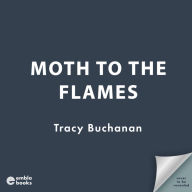 Moth to the Flames: An absolutely heart-racing crime thriller