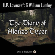 The Diary of Alonzo Typer