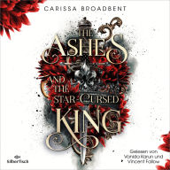 The Ashes and the Star-Cursed King (German Edition)