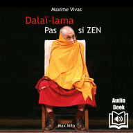 Pas si zen. La face cachée du Dalaï-Lama