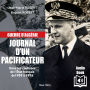 Guerre d'algérie - Journal d'un pacificateur: Dans les coulisses de l'État français entre 1959 et 1976