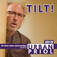 Urban Priol, TILT! 2019