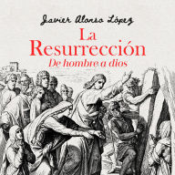 La resurrección