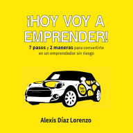 ¡Hoy voy a emprender!