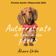 Autorretrato de familia con perro