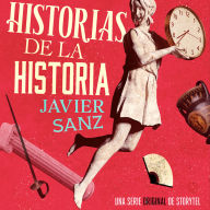 Historias de la historia - T01E06