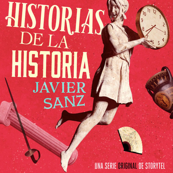 Historias de la historia - T01E01