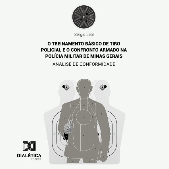 O treinamento básico de tiro policial e o confronto armado na Polícia Militar de Minas Gerais: análise de conformidade (Abridged)
