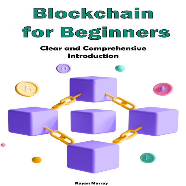 Blockchain for Beginners