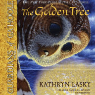 The Golden Tree: Guardians of Ga'hoole, Book 12
