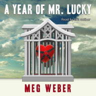 A Year of Mr. Lucky: A memoir of submission, loss, and longing.