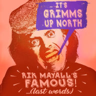Rik Mayall's Famous! ...(Last Words)