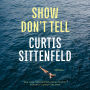 Show Don't Tell: Stories