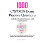 1000 CWOCN Exam Practice Questions: Includes Detailed Answers with Explanations: Your Comprehensive Guide to Success in Wound, Ostomy, and Continence Nursing Certification