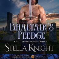 Bhaltair's Pledge: A Scottish Time Travel Romance