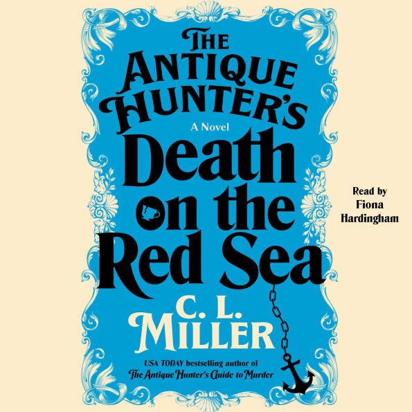 The Antique Hunter's Death on the Red Sea: A Novel