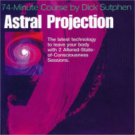 74 minute Course Astral Projection