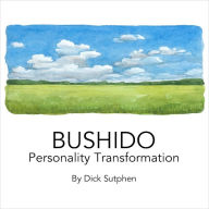 Bushido Personality Transformation