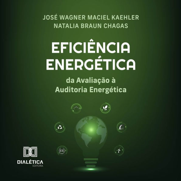 Eficiência Energética: da Avaliação à Auditoria Energética (Abridged)